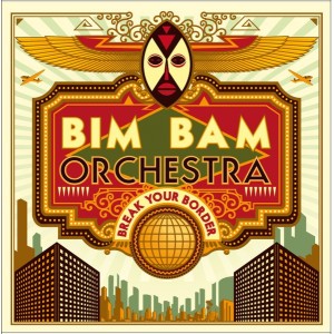 Break Your Border - Bim Bam...
