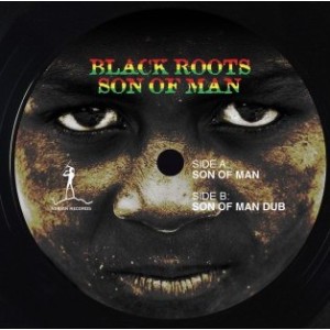 Son Of Man - Black Roots