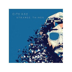 Strange Things - City Kay