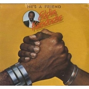 He's A Friend - Eddie...