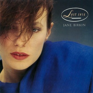 Lost Song - Jane Birkin