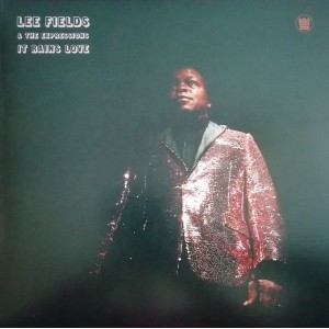 It Rains Love - Lee Fields,...