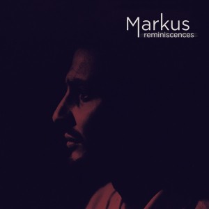 Reminiscences - Markus (11)
