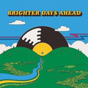 Brighter Days Ahead - Various