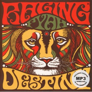 Destiny - Raging Fyah