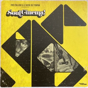Soul Cinema! - Fred Pallem,...