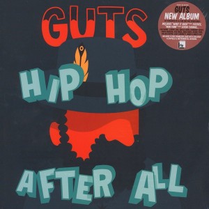Hip Hop After All - Guts