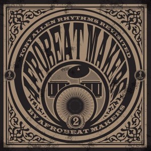 Afrobeat Makers Vol.2 :...