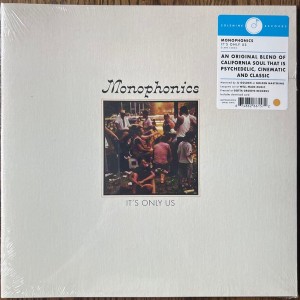 It's Only Us - Monophonics