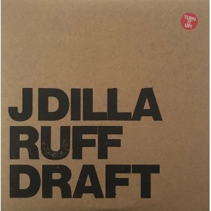 Ruff Draft - J Dilla