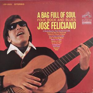 Jose Feliciano - A Bag Full...
